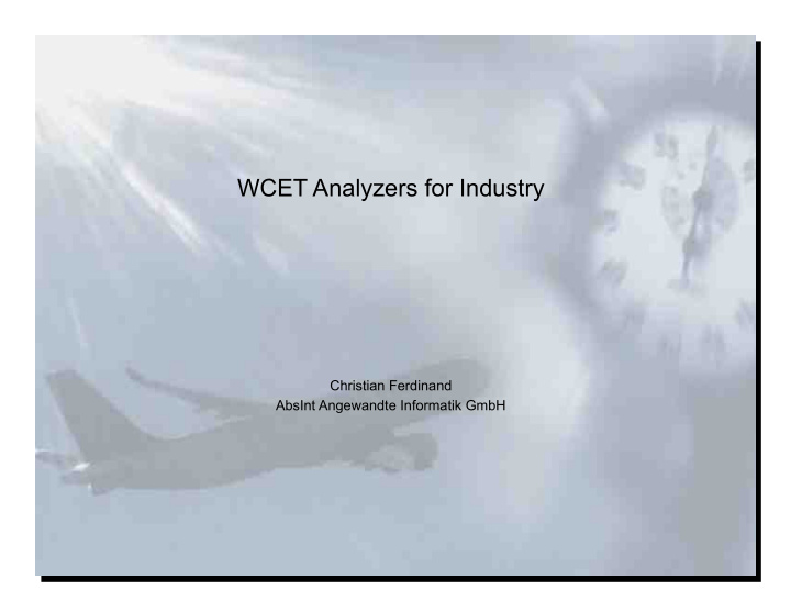 wcet analyzers for industry