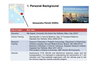 1. Personal Background  Next EUTRAIN meeting venue?  Bari  Alessandra Petrelli (ESR2)  City of