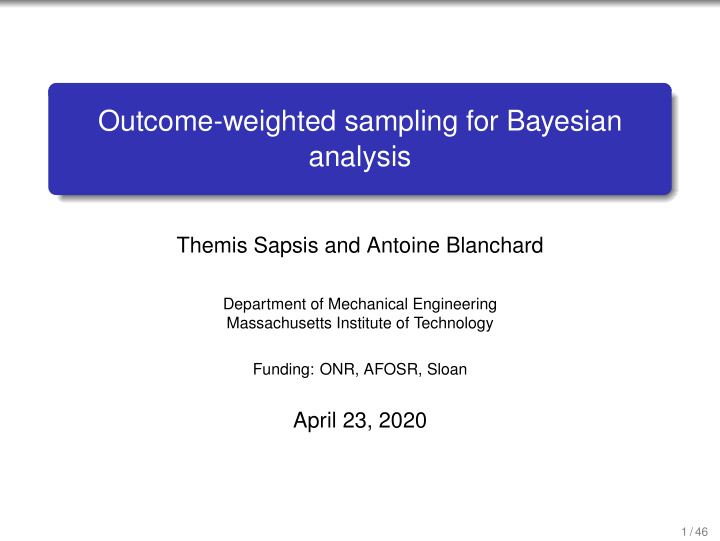 outcome weighted sampling for bayesian analysis