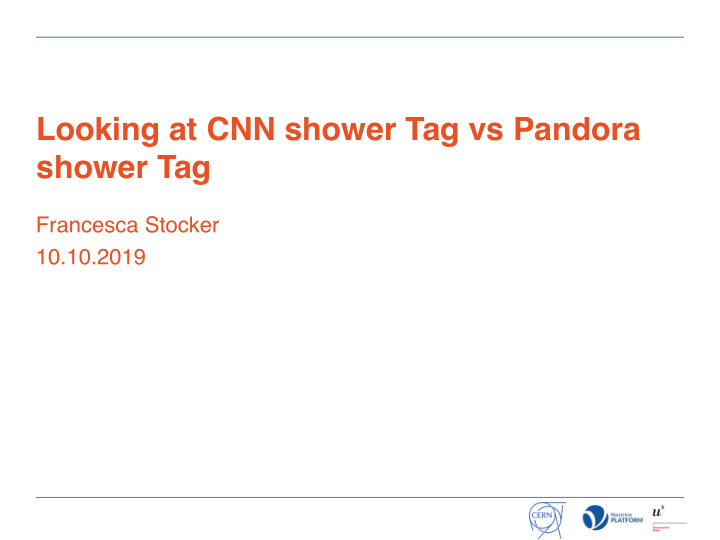 looking at cnn shower tag vs pandora shower tag