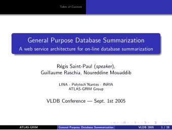 General Purpose Database Summarization  A web service architecture for on-line database