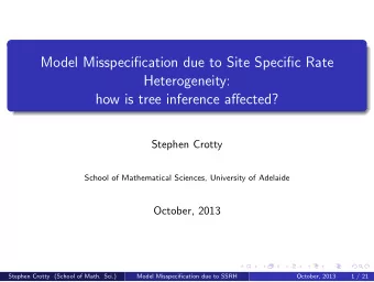 Model Misspecification due to Site Specific Rate  Heterogeneity:  how is tree inference affected?