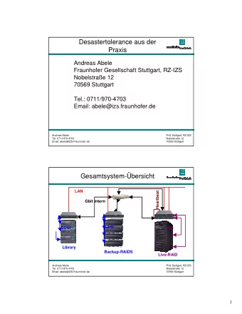 Desastertolerance aus der  Praxis  Andreas Abele  Fraunhofer Gesellschaft Stuttgart, RZ-IZS