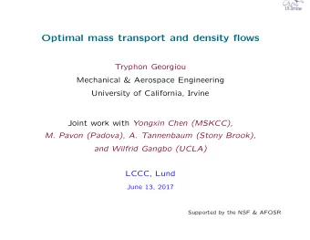 Optimal mass transport and density flows  Tryphon Georgiou  Mechanical &amp; Aerospace Engineering