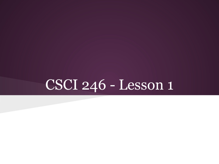 csci 246 lesson 1 quiz question