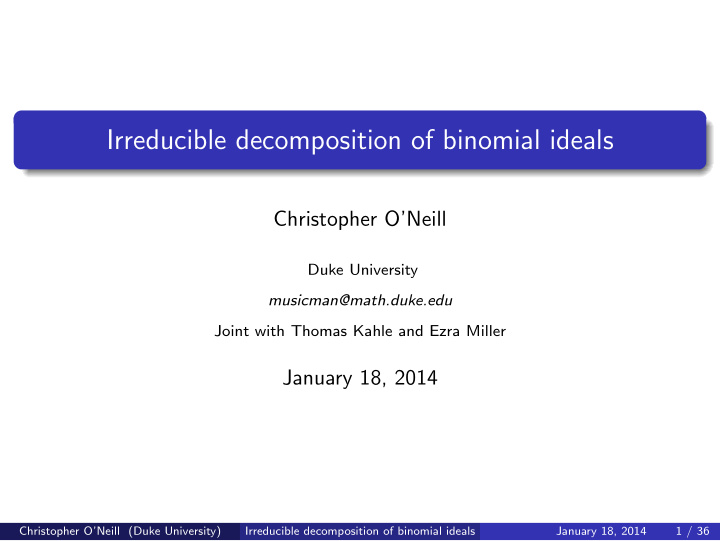 irreducible decomposition of binomial ideals