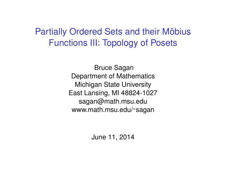 partially ordered sets and their m obius functions iii
