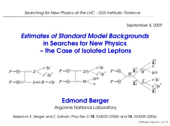 Estimates of Standard Model Backgrounds  in Searches for New Physics   the Case of Isolated