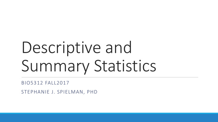 descriptive and summary statistics