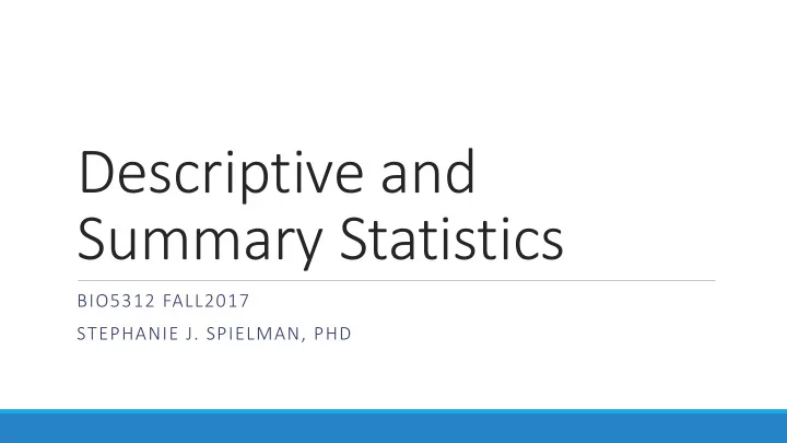 descriptive and summary statistics