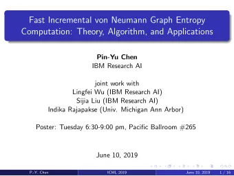 Fast Incremental von Neumann Graph Entropy  Computation: Theory, Algorithm, and Applications