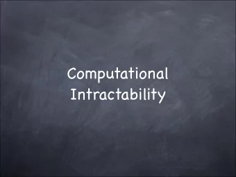Computational  Intractability  Let  s Review a Few  Problems.  Network Design  Input: graph G