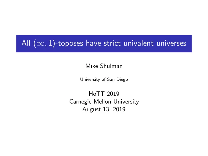 all 1 toposes have strict univalent universes