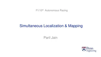 Simultaneous Localization &amp; Mapping  Paril Jain  Previous Week  Localization  IMU and  PID