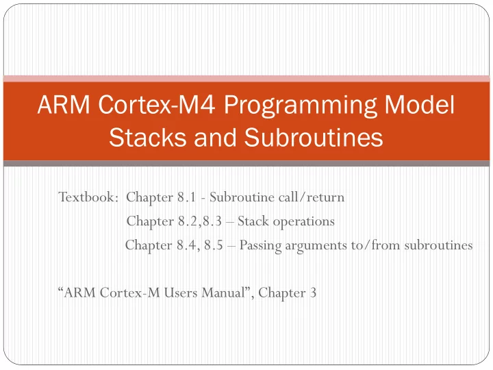arm cortex m4 programming model stacks and subroutines