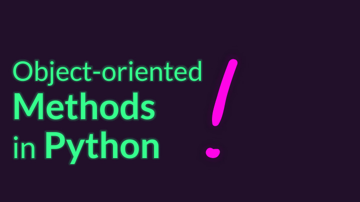 methods in python introducing methods