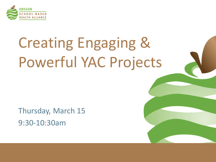 creating engaging powerful yac projects