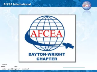 F acebook @DWAFCEA T witter afcea @DWAFCEA L inked I n D ayton W r ight C hapter of AFCEA I nter
