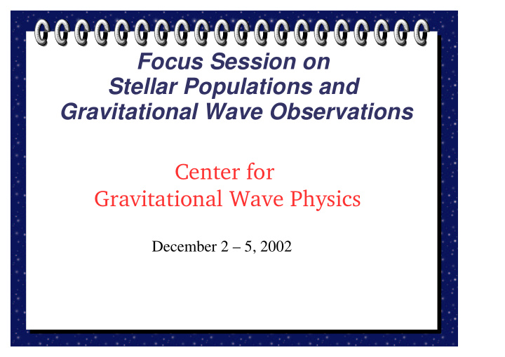 focus session on stellar populations and gravitational
