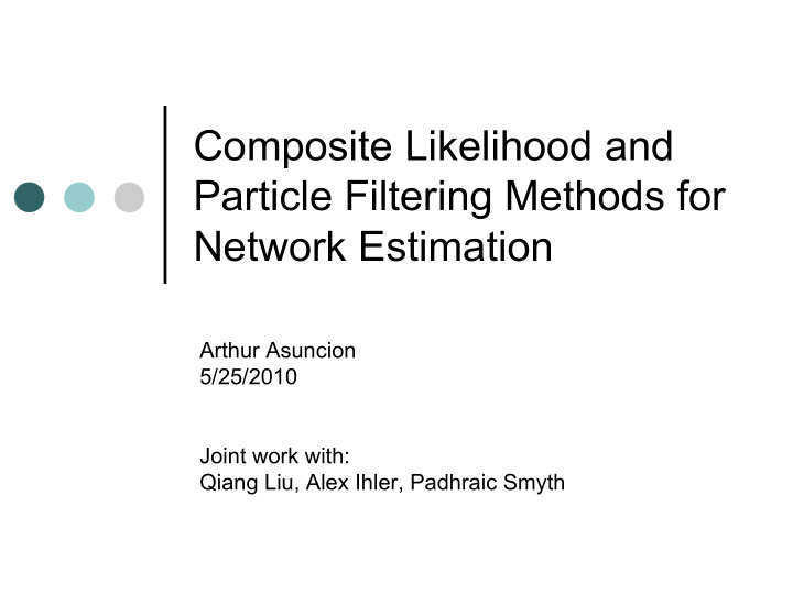 composite likelihood and particle filtering methods for