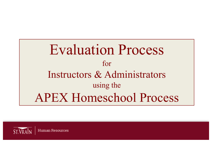evaluation process