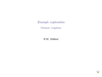 Example exploration  Volcanic eruptions  R.W. Oldford  Global Volcanism  Problem  Volcanoes are a