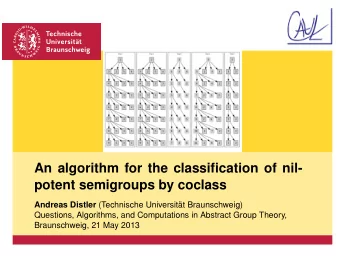 An algorithm for the classification of nil-  potent semigroups by coclass Andreas Distler