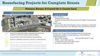 Resurfacing Projects for Complete Streets  Potomac Avenue (S Crystal Dr to County Line)  What we