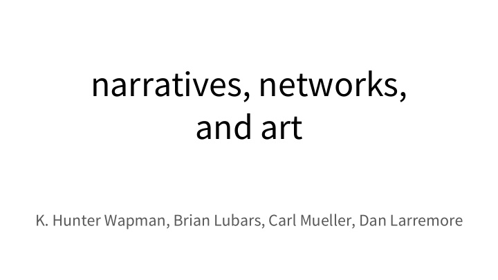 narratives networks and art