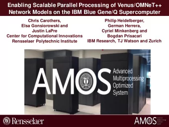 Enabling Scalable Parallel Processing of Venus/OMNeT++  Network Models on the IBM Blue Gene/Q