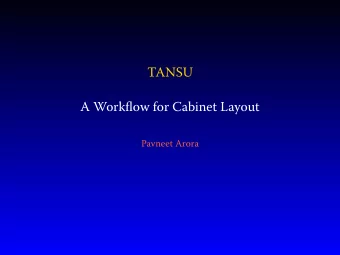 TANSU  A Workflow for Cabinet Layout  Pavneet Arora  PART I  W  Tansu is the Japanese