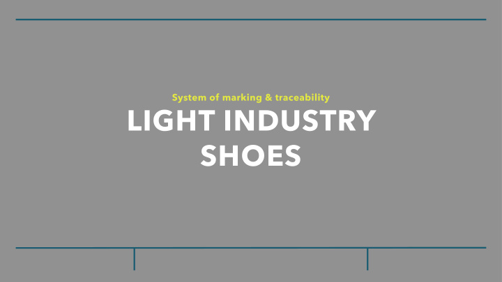 light industry shoes table of contents