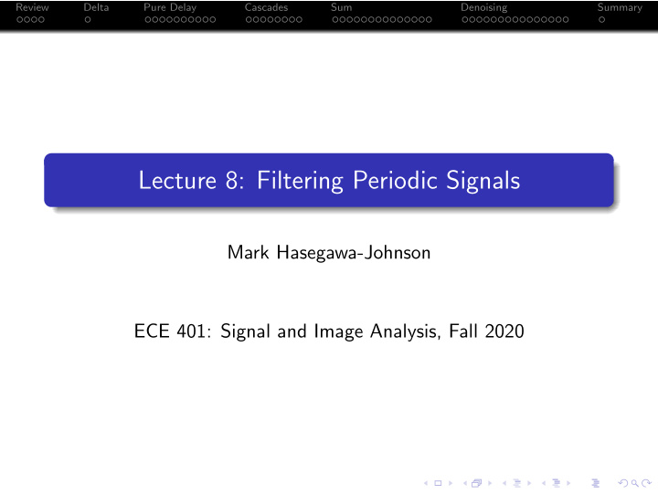 lecture 8 filtering periodic signals