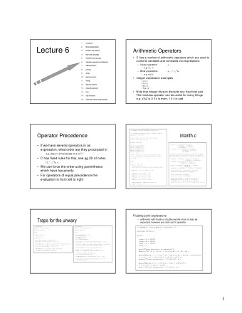 Lecture 6  Arithmetic Operators  3.  Hardware and Softw  are  4.  High Level Languages   C has a