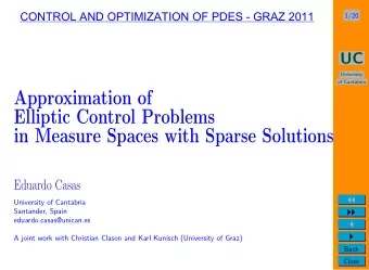Draft  CONTROL AND OPTIMIZATION OF PDES - GRAZ 2011  1/20  UC  University  of Cantabria