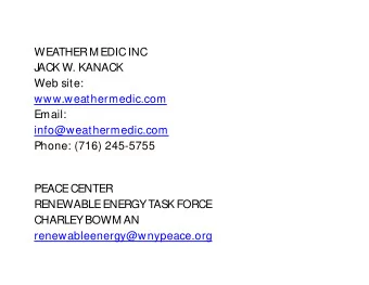 WEATHER M EDIC INC  J  ACK W. KANACK  Web site:  www.weathermedic.com  Email: