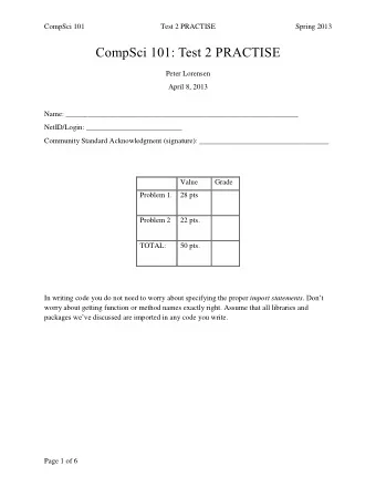 CompSci 101: Test 2 PRACTISE  Peter Lorensen  April 8, 2013  Name: