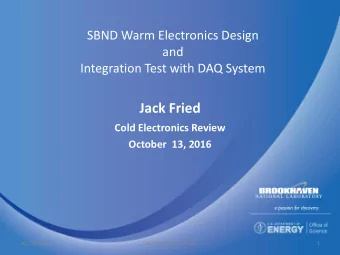 Jack Fried  Cold Electronics Review  October  13, 2016  10/13/2016  Cold Electronics Review  1