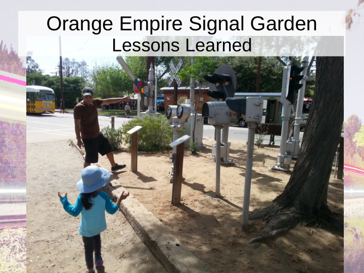 orange empire signal garden