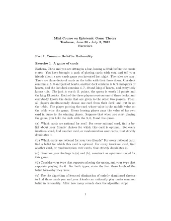 Mini Course on Epistemic Game Theory  Toulouse, June 30 - July 3, 2015  Exercises  Part I: Common