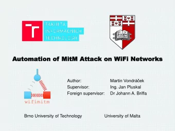Automa  utomation  tion of  of Mit  MitM  M Attac  Attack  k on  on WiFi  iFi Netw  Networ  orks