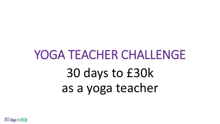 30 days to 30k as a yoga teacher