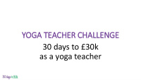 30 days to 30k as a yoga teacher