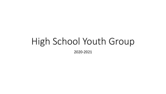 High School Youth Group  2020-2021  Contact Information  Susan Leigh Baker