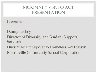MCKINNEY VENTO ACT  PRESENTATION  Presenter:  Danny Lackey  Director of Diversity and Student