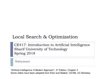 Local Search &amp; Optimization  CE417: Introduction to Artificial Intelligence  Sharif University