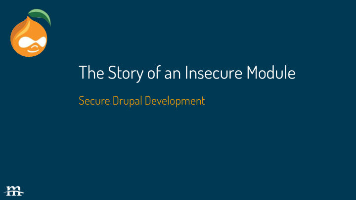 the story of an insecure module