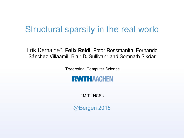 structural sparsity in the real world