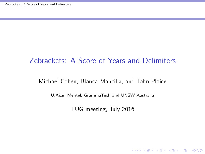 zebrackets a score of years and delimiters