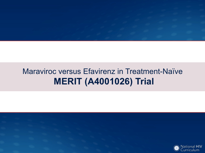 merit a4001026 trial